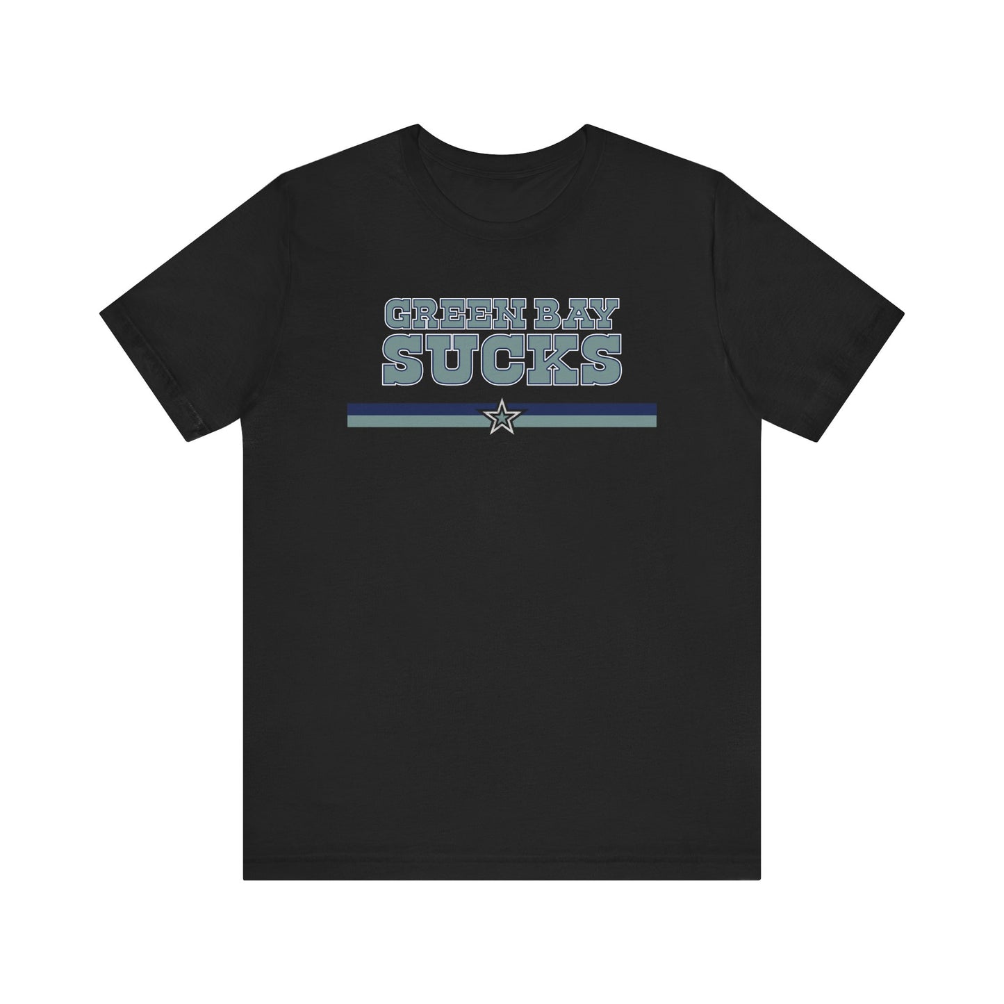 Green Bay Sux (for Dallas fans) - Unisex Jersey Short Sleeve Tee