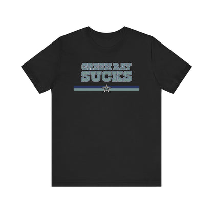 Green Bay Sux (for Dallas fans) - Unisex Jersey Short Sleeve Tee