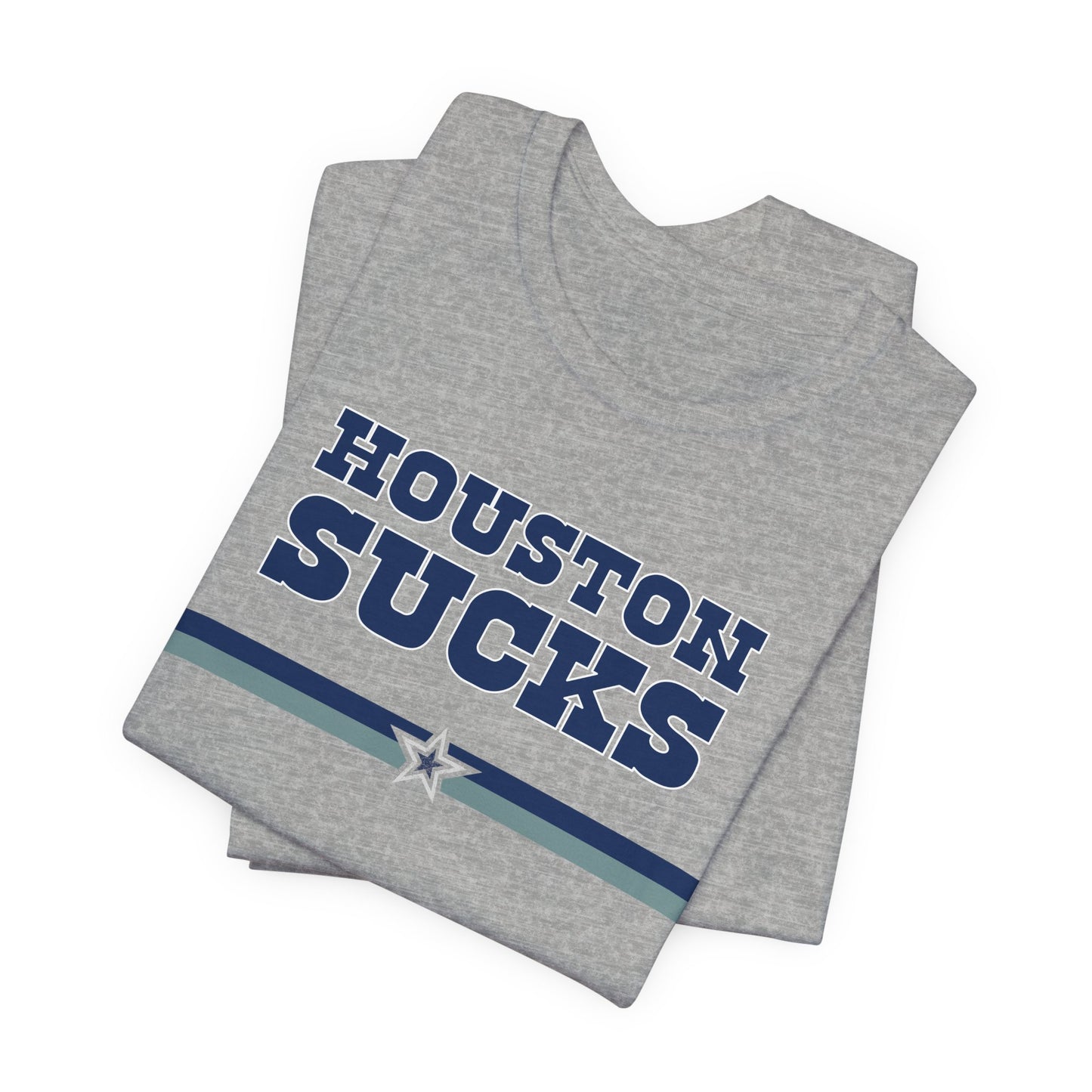 Houston Sucks (for Dallas fans) - Unisex Jersey Short Sleeve Tee