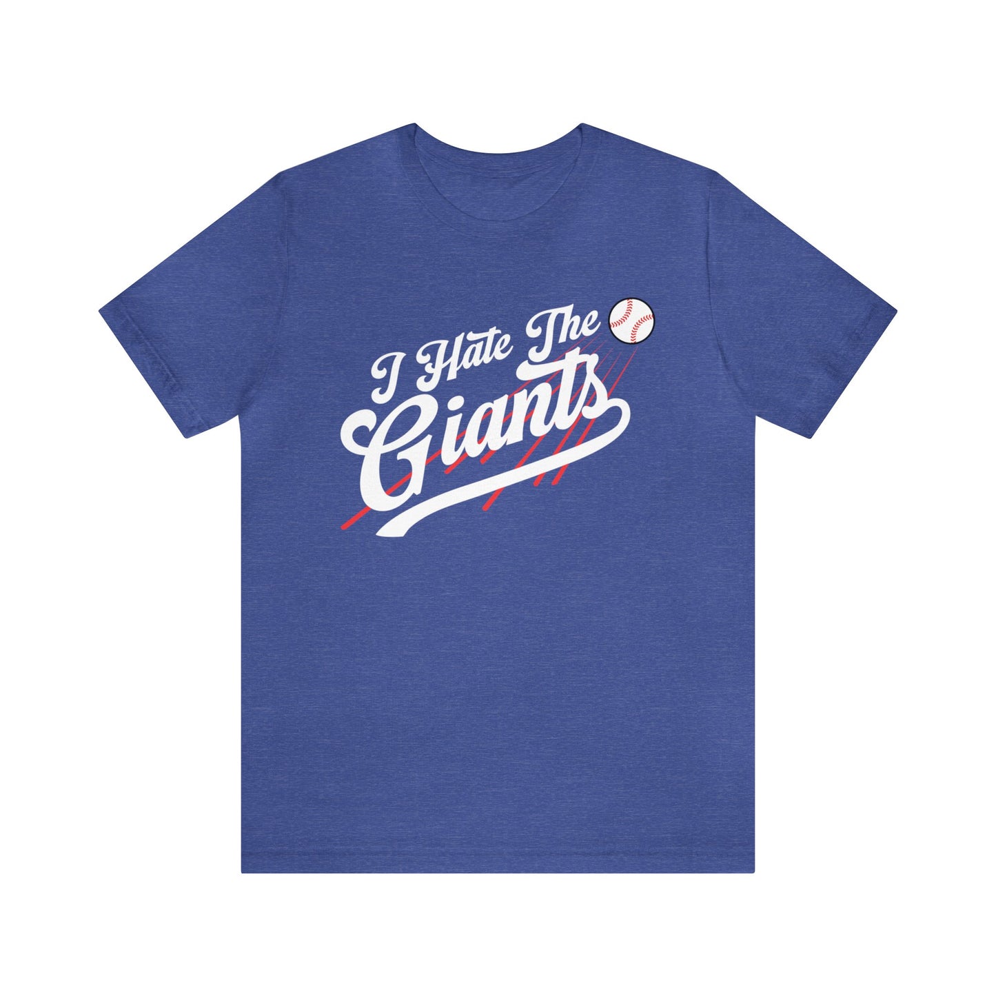 I Hate That San Fran Team (LA Dodgers fans) - Unisex Jersey Short Sleeve Tee