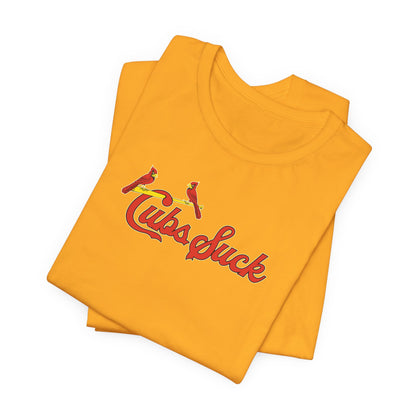 Cubs Suck (for St. Louis fans) - Unisex Jersey Short Sleeve Tee