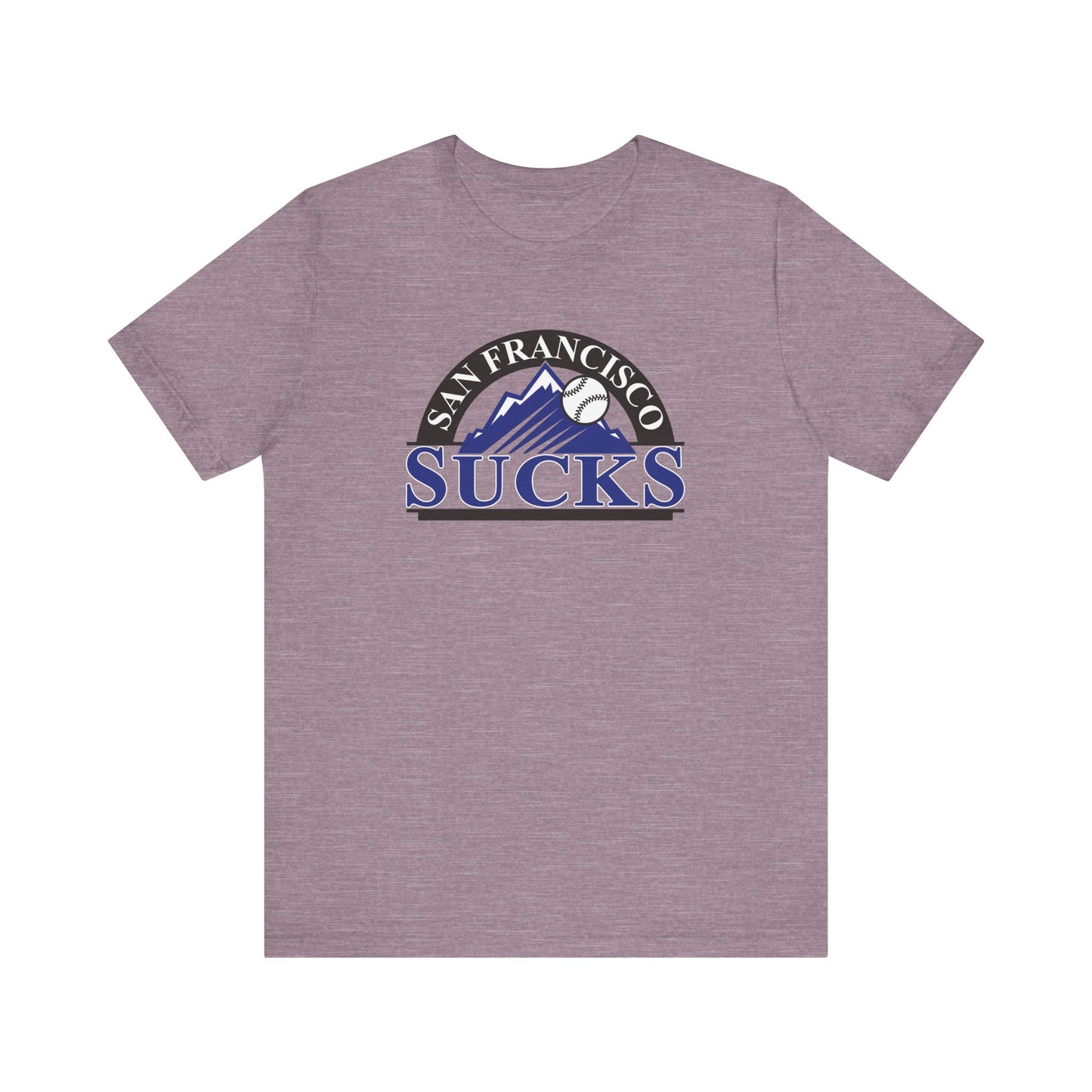 San Francisco Sucks (for Colorado Rockies fans) - Unisex Jersey Short Sleeve Tee