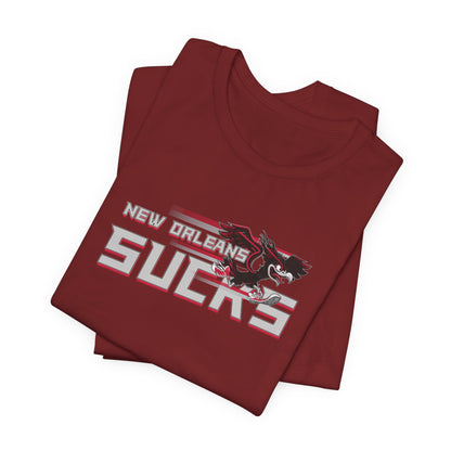 New Orleans Sucks (for Atlanta fans) - Unisex Jersey Short Sleeve Tee