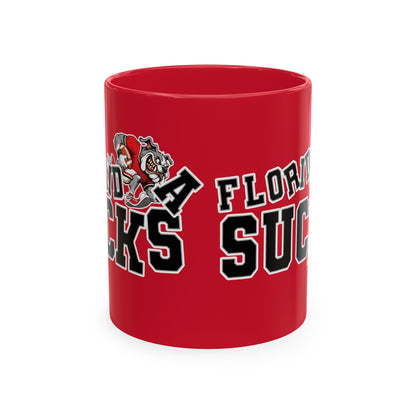 Florida Sucks (for peach eatin' Georgia fans) -  Red or Black Ceramic Coffee Mug