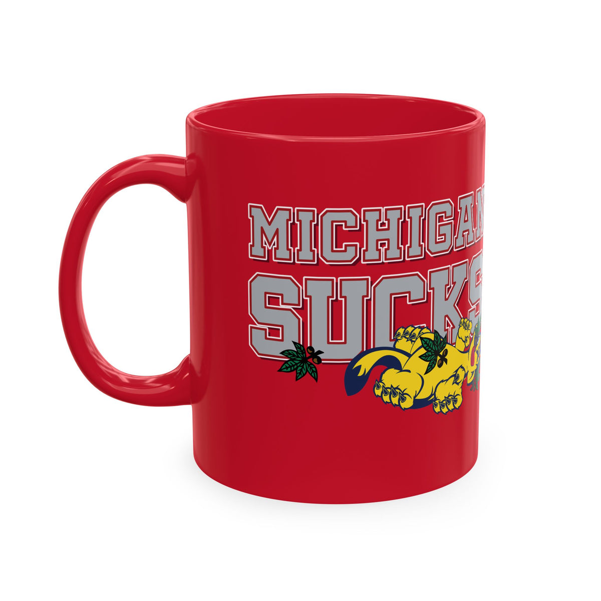 Michigan Sucks (for Ohio fans) - Ceramic Coffee Mug