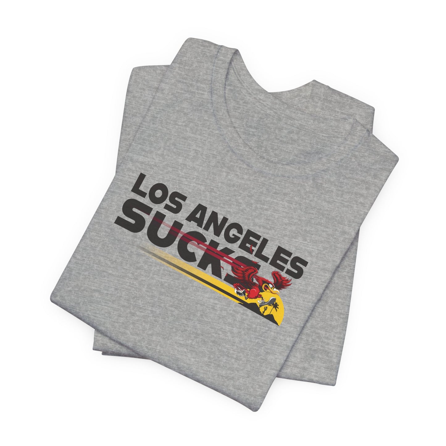 Los Angeles Sucks (for Arizona fans) - Unisex Jersey Short Sleeve Tee