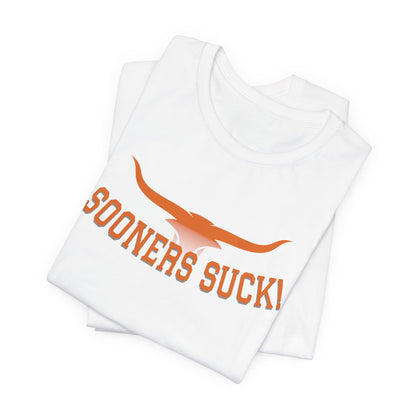 Okies Suck (for Longhorn fans) - Unisex Jersey Short Sleeve Tee