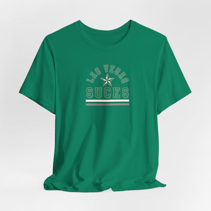 Las Vegas Sucks (for Dallas fans) - Unisex Jersey Short Sleeve Tee