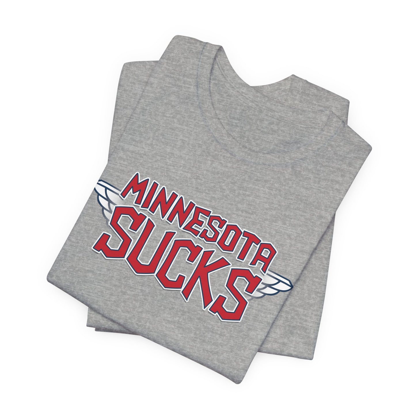 Minnesota Sucks (for Cleveland fans) - Unisex Jersey Short Sleeve Tee