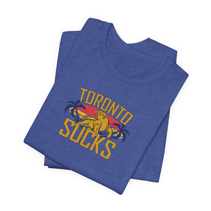 Toronto Sucks (for Florida fans) - Unisex Jersey Short Sleeve Tee
