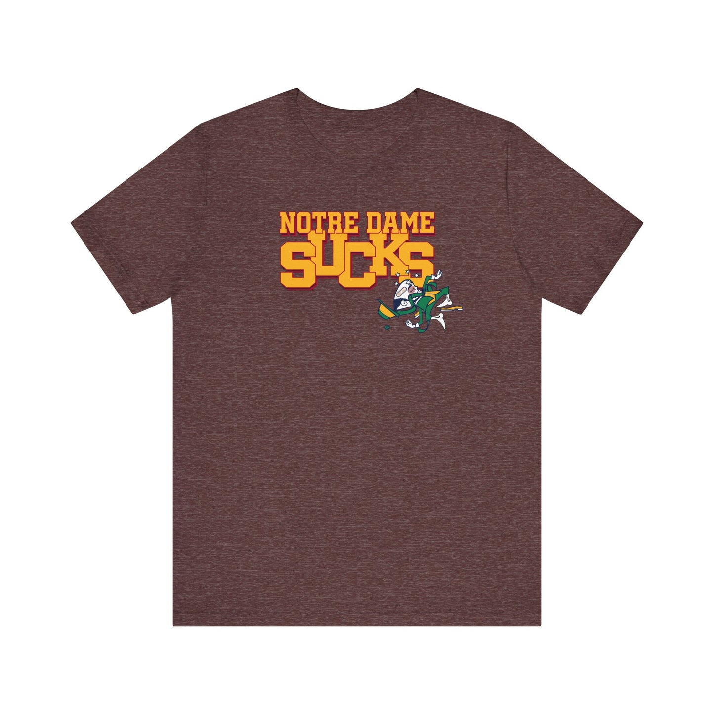 That Notre Leprechaun Team Sucks - Unisex Jersey Short Sleeve Tee