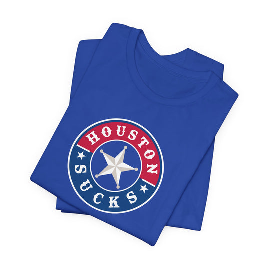 Houston Sucks (for TX Rangers fans) - Unisex Jersey Short Sleeve Tee