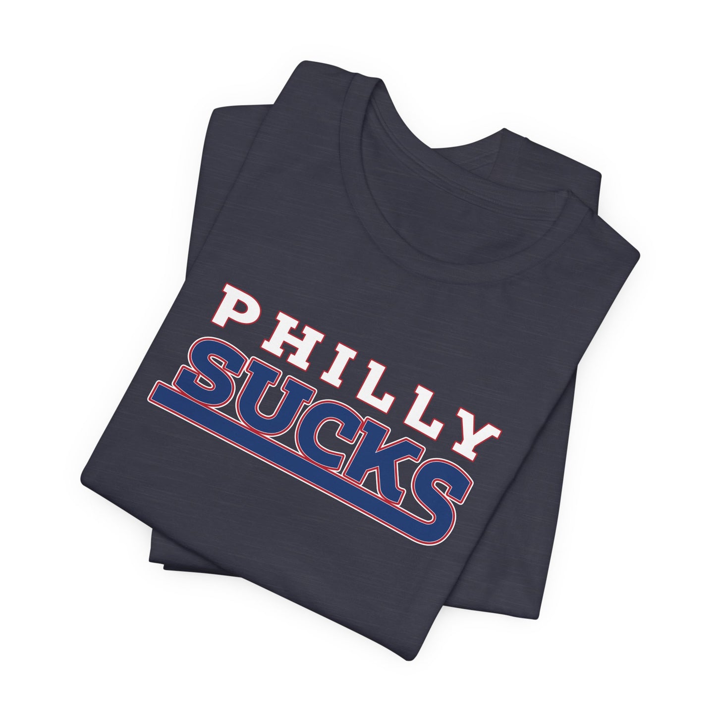 Philly Sucks (for New York fans) - Unisex Jersey Short Sleeve Tee
