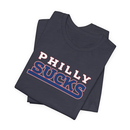 Philly Sucks (for New York fans) - Unisex Jersey Short Sleeve Tee