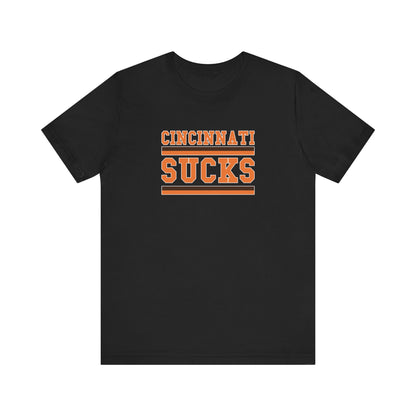 That Other Ohio City Sucks (for Cleveland fans) - Unisex Jersey Short Sleeve Tee