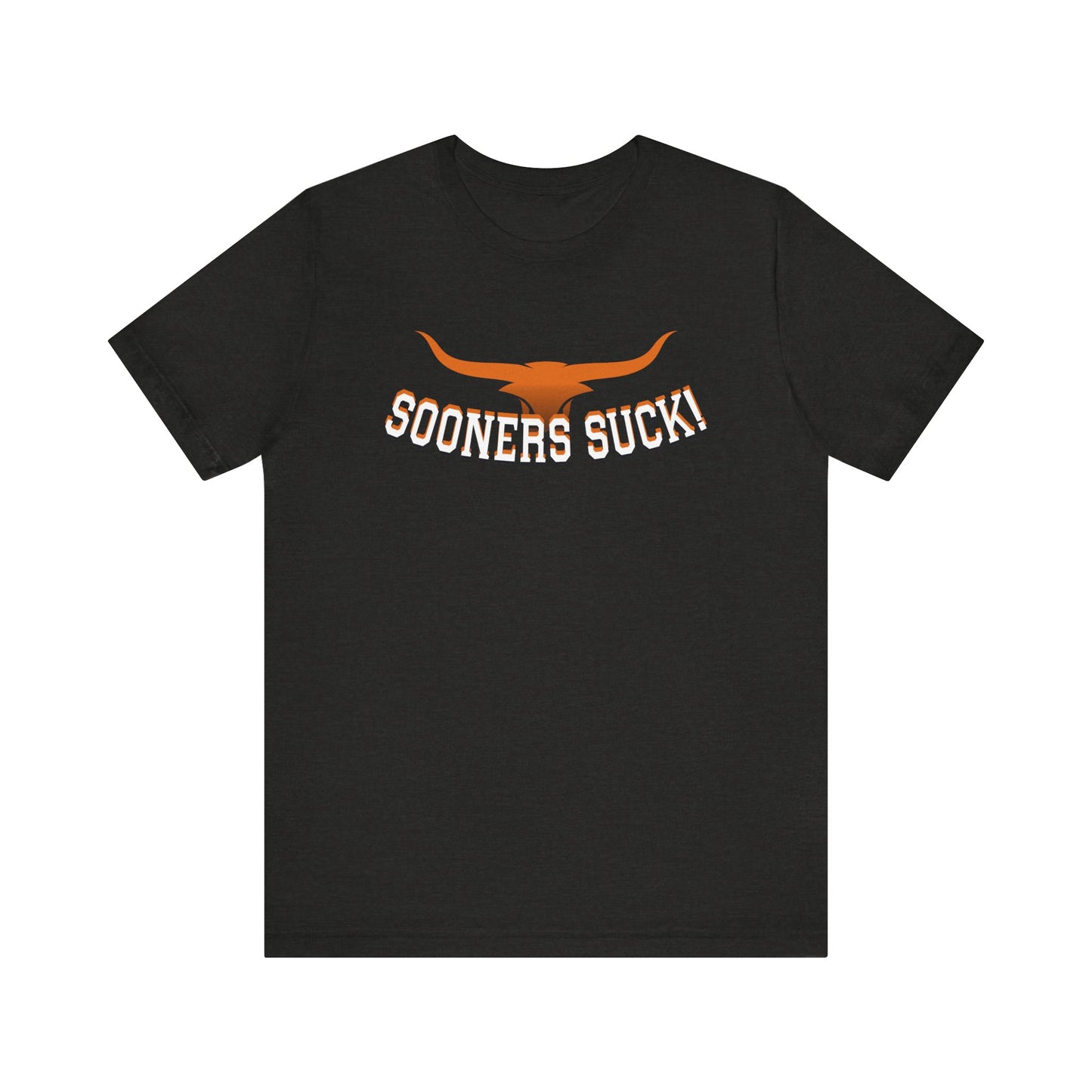 Okies Suck (for Longhorn fans) - Unisex Jersey Short Sleeve Tee