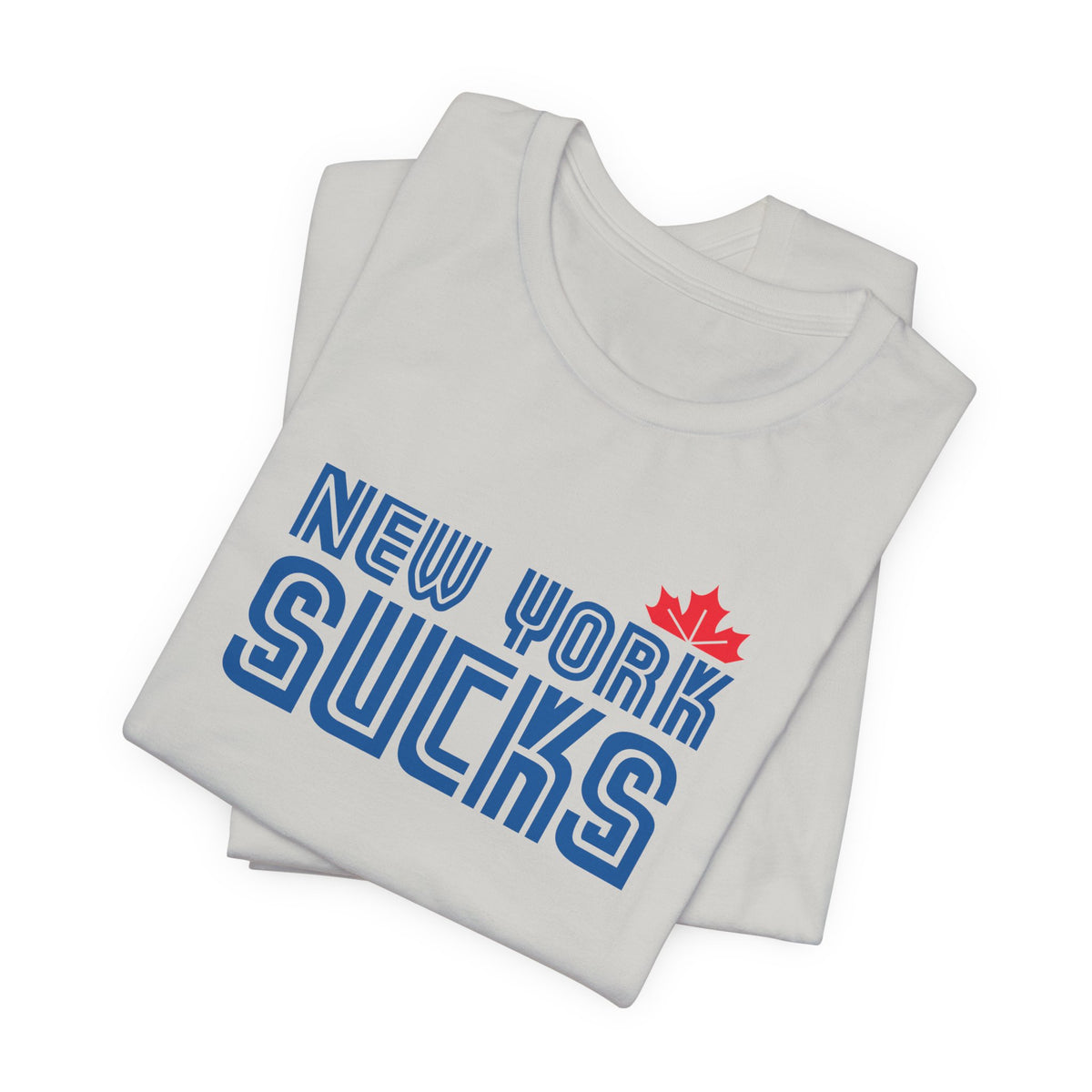 New York Sucks (for Toronto fans) - Unisex Jersey Short Sleeve Tee