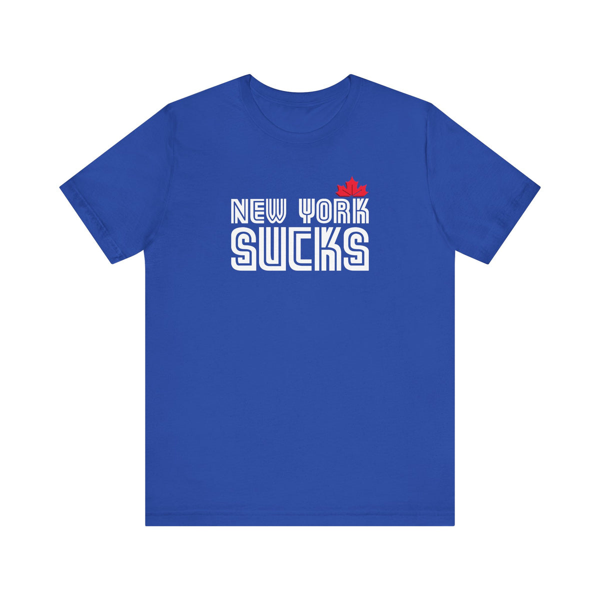 New York Sucks (for Toronto fans) - Unisex Jersey Short Sleeve Tee