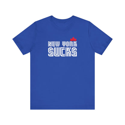 New York Sucks (for Toronto fans) - Unisex Jersey Short Sleeve Tee