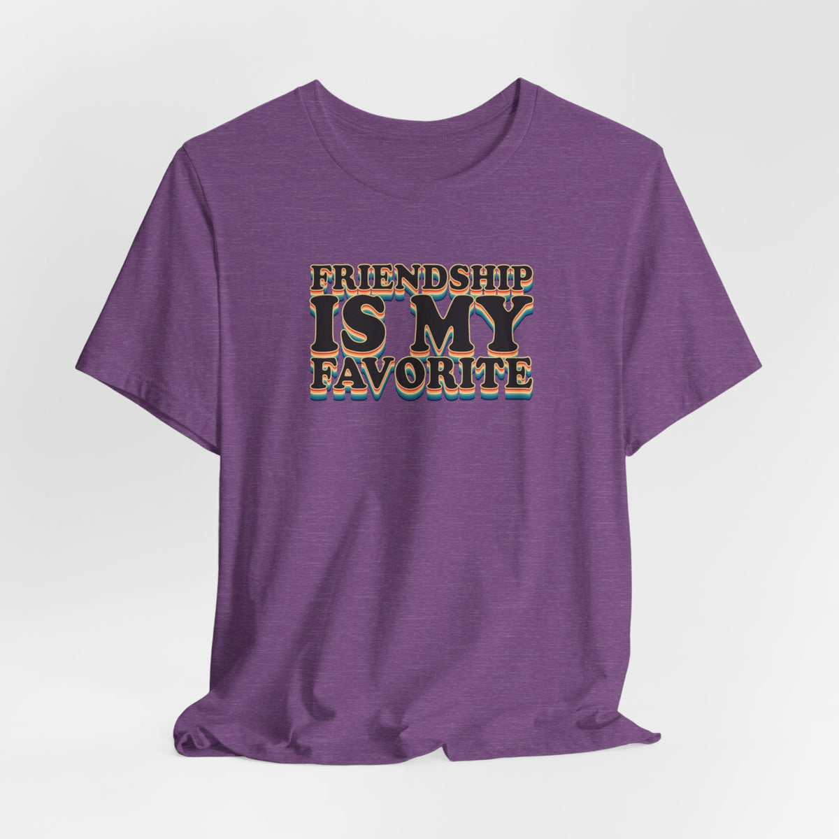 Friendship Is My Favorite - Unisex Jersey Short Sleeve Tee