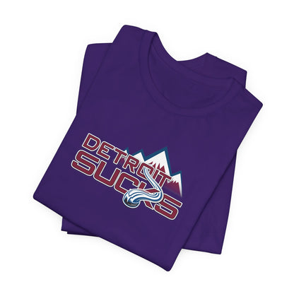 Detroit Sucks (for Colorado fans) - Unisex Jersey Short Sleeve Tee