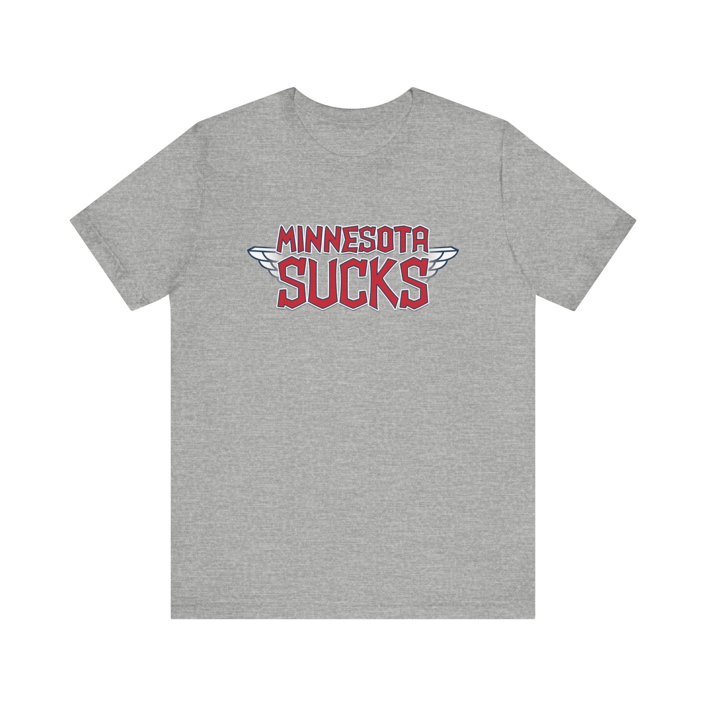 Minnesota Sucks (for Cleveland fans) - Unisex Jersey Short Sleeve Tee