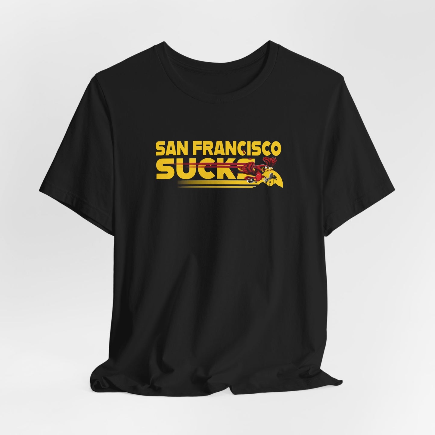 San Francisco Sucks (for Arizona fans) - Unisex Jersey Short Sleeve Tee