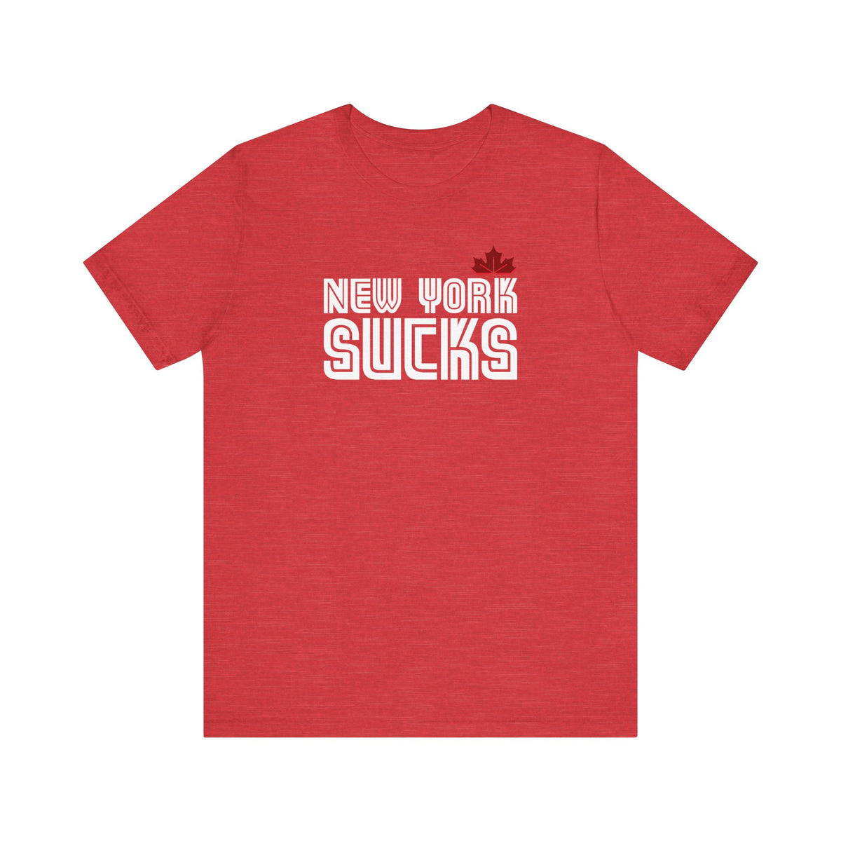 New York Sucks (for Toronto fans) - Unisex Jersey Short Sleeve Tee