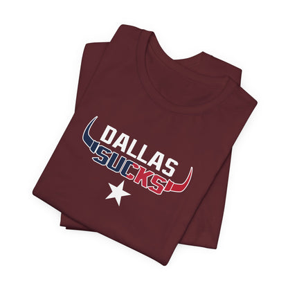 Dallas Sux (for Houston fans) - Unisex Jersey Short Sleeve Tee