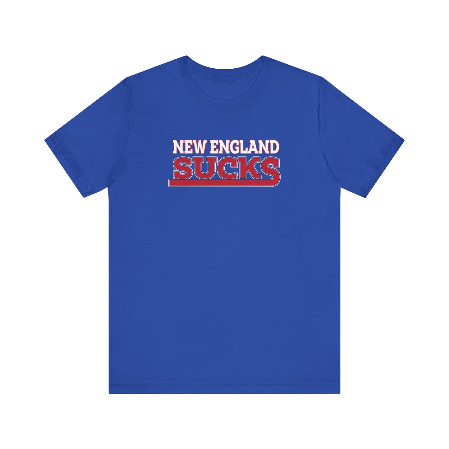 New England Sucks (for New York fans) - Unisex Jersey Short Sleeve Tee