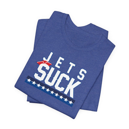 I hate jets (for New England fans) - Unisex Jersey Short Sleeve Tee