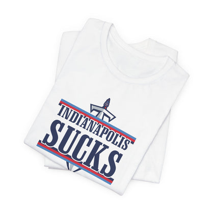 Indianapolis Suck (for Tennessee fans) - Unisex Jersey Short Sleeve Tee