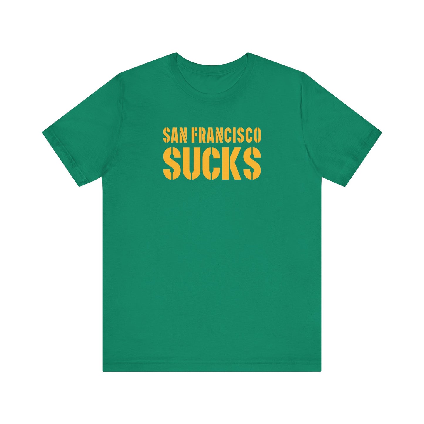 San Fran Sucks (for Green Bay fans) - Unisex Jersey Short Sleeve Tee