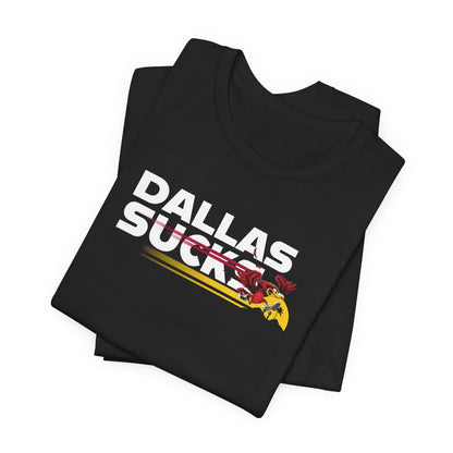 Dallas Sucks (for Arizona fans) - Unisex Jersey Short Sleeve Tee