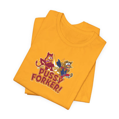 Pussycat Forker (for Tempe fans) - Unisex Jersey Short Sleeve Tee