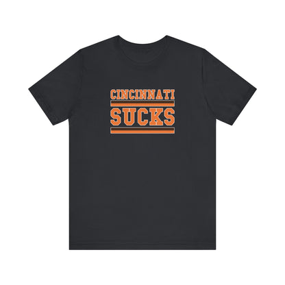 That Other Ohio City Sucks (for Cleveland fans) - Unisex Jersey Short Sleeve Tee