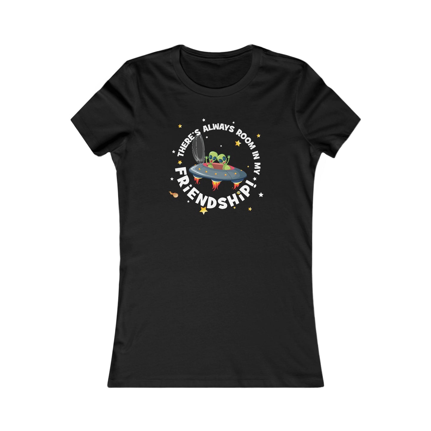 Always Room In My FriendShip - Women's Favorite Tee