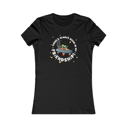Always Room In My FriendShip - Women's Favorite Tee