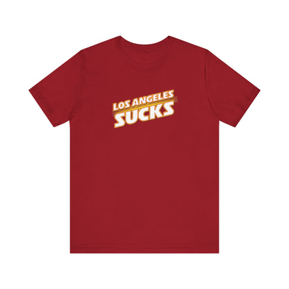 I Hate Los Angeles (for KC fans) - Unisex Jersey Short Sleeve Tee