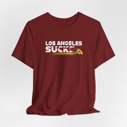 Los Angeles Sucks (for Arizona fans) - Unisex Jersey Short Sleeve Tee