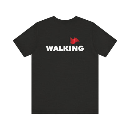 Walking Red Flag (small flag front & bold back design)  - Unisex Jersey Short Sleeve Tee