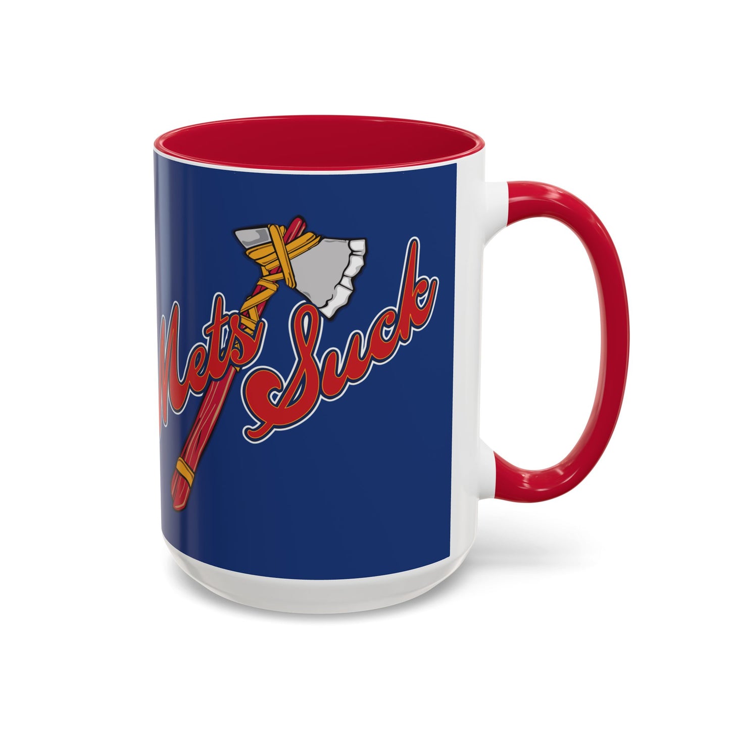 That Metros Team Sucks - (for Atlanta fans) - Colorful Mugs, 11oz