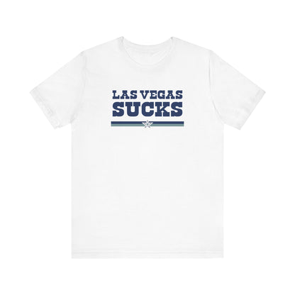 Las Vegas Sucks (for Dallas fans) - Unisex Jersey Short Sleeve Tee