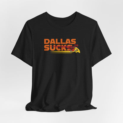Dallas Sucks (for Arizona fans) - Unisex Jersey Short Sleeve Tee