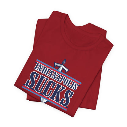 Indianapolis Suck (for Tennessee fans) - Unisex Jersey Short Sleeve Tee