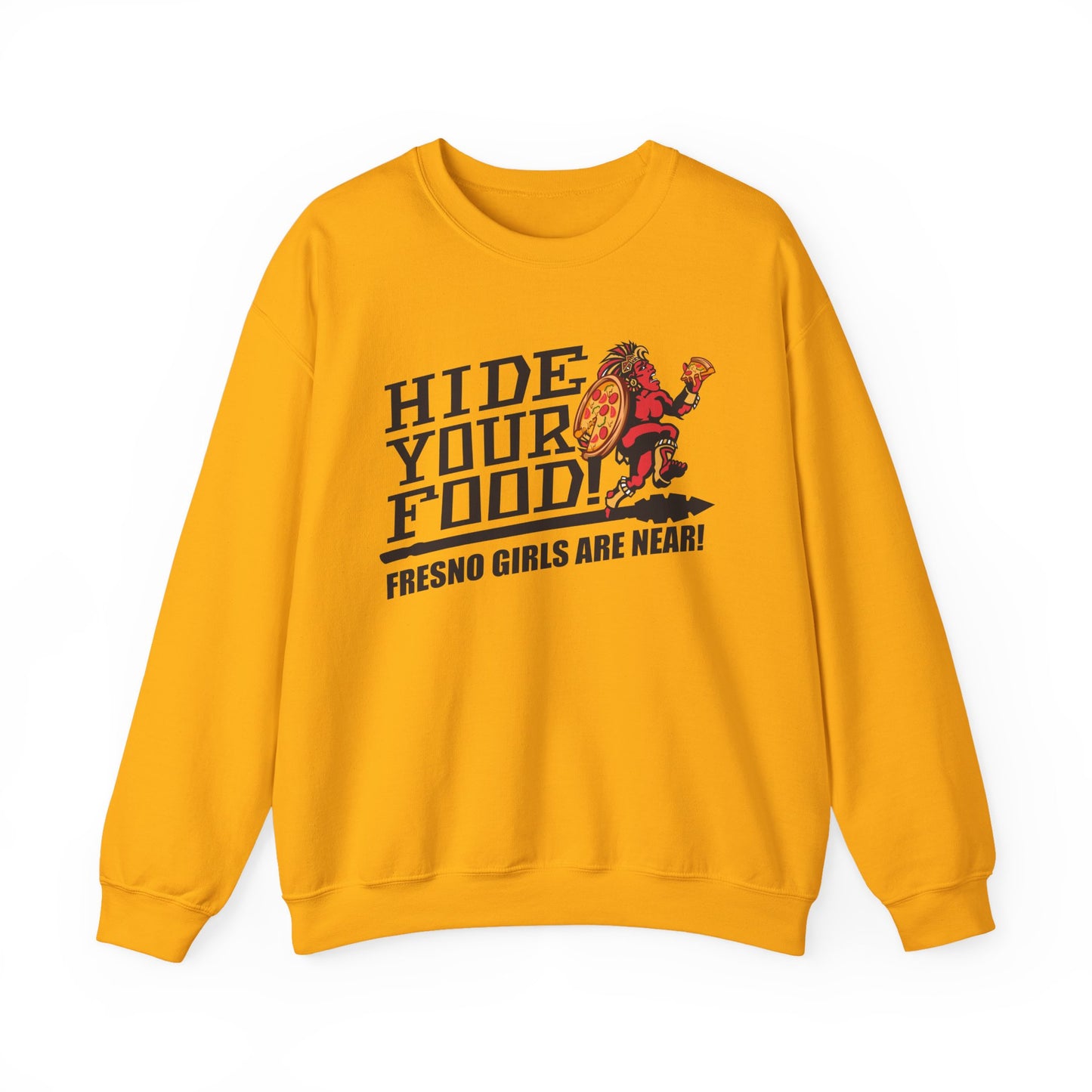 Hide Your Food, Fresno Girls Are Near! (for SDSU fans) - Cozy Unisex Crewneck