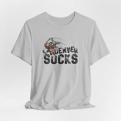 Denver Sux (for Las Vegas fans) - Unisex Jersey Short Sleeve Tee