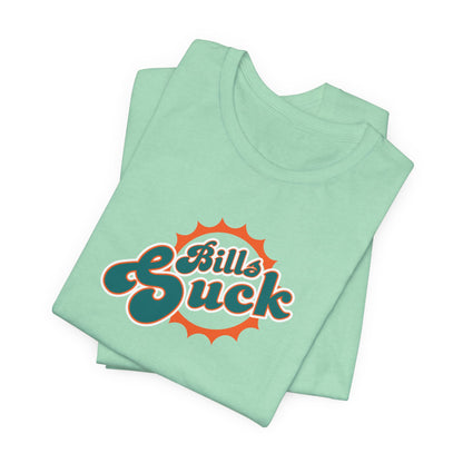I Hate Paying Bills Too! - Unisex Jersey Short Sleeve Tee