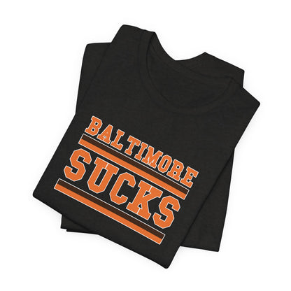 Baltimore Sux (for Cleveland fans) - Unisex Jersey Short Sleeve Tee