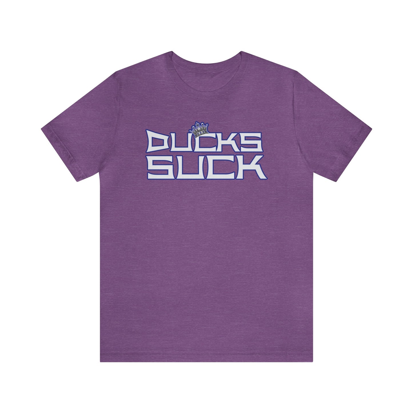 Ducks Suck (for Kings fans) - Unisex Jersey Short Sleeve Tee